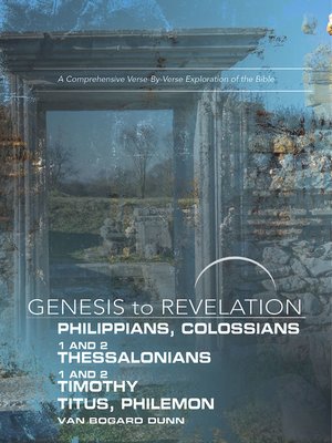 cover image of Genesis to Revelation: Philippians, Colossians, 1-2 Thessalonians Participant Book Large Print